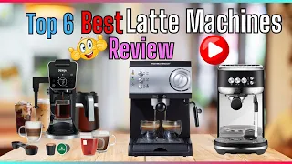 ✅ 6 Best TOP-Rated Latte Machines: Make Café-Quality Coffee at Home ✌️[Buyer's Guide]