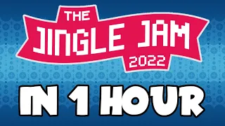 Jingle Jam 2022 in 1 hour