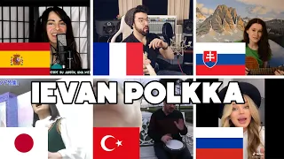 Who Sang it Better: Loituma - Ievan Polkka (Russia,France,Turkey,japan,Spain,Slovakia)