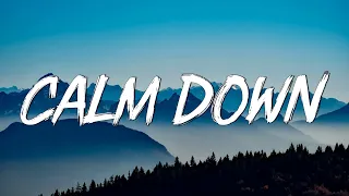 Rema, Selena Gomez - Calm Down (Lyrics) || Another banger Baby, calm down, calm down