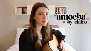 Amoeba - Clairo Cover