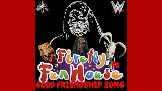 Good Friendship Song (Bray Wyatt) [Spindown Version]