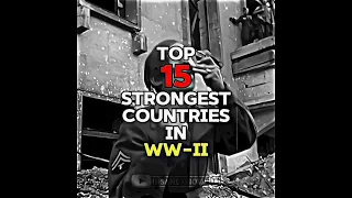 Top 15 Strongest Countries in World War-II | Strongest Nations in 1943-45 | Educational short |