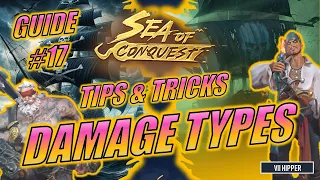 Sea of Conquest - Damage Types Tips (Guide #17)