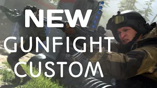 [NEW] GUNFIGHT CUSTOM ( Call of Duty : Modern Warfare )