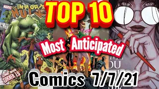 Top 10 most anticipated NEW Comic Books 8/4/21