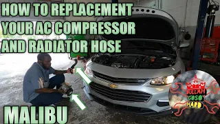 CHEVY MALIBU AC COMPRESSOR AND RADIATOR HOSE REPLACEMENT  DIY