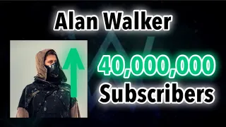 Alan Walker Hitting 40 Million Subscribers! | Moment [200]