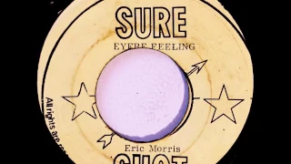 Eric Morris & The Wailers Band - Eyere Feeling / Version [1972]