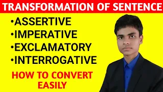 Transformation of sentences | English Grammar | Assertive, Imperative, Exclamatory, Interrogative ||