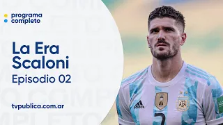 Episodio 02: Recambio de la Selección - La Era Scaloni