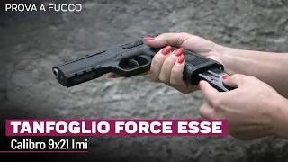 Tanfoglio Force Esse cal. 9x21 imi - Recensione completa e prova a fuoco