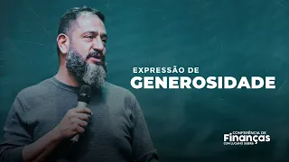 Expressão de Generosidade // Luciano Subirá