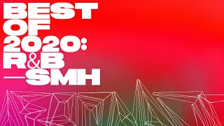 Best of 2020: R&B — Summer Walker, dvsn, H.E.R, SZA, PARTYNEXTDOOR, 6LACK, SAINt JHN, VanJess, Jhené