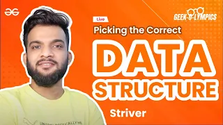How to recognize which Data Structure to use in a question? | Geek-O-Lympics | GeeksforGeeks