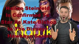 Hailee Steinfeld Is Confirmed To Star As Kate Bishop In The Disney+ Hawkeye Series