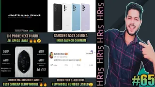 Jio phone next specs leag📲, Mi mix fold launch soon😲, Samsung A52s agya🔥, Honor magic camera📸, Moto🤣