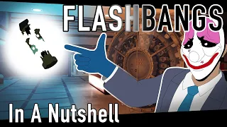 Payday 2 - Flashbangs In A Nutshell