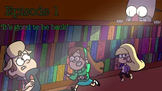 Gravity Falls S3 E1 - It's good to be back.