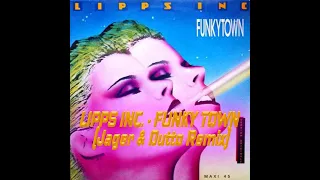 LIPPS INC. - FUNKY TOWN (Jager & Dutto Remix)