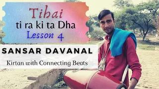Lesson 4 : Tihai | Connecting Beats & Sansar davanal Kirtan | Mridanga with MurliMan