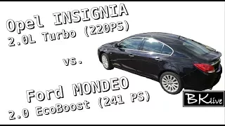 Opel INSIGNIA 2.0 Turbo (220 PS) vs. Ford MONDEO 2.0 EcoBoost (241 PS) [Topspeed Vmax Highspeed]
