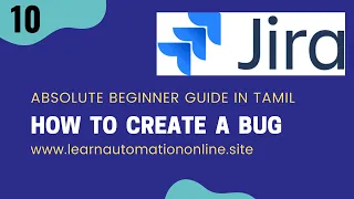 JIRA | Scrum | Creating a bug | Tamil | Absolute Beginner Guide