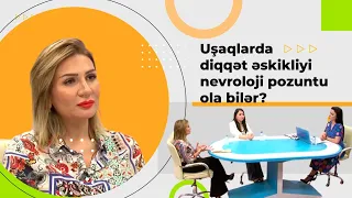 Uşaqlarda diqqət əskikliyi nevroloji pozuntu ola bilər?