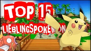 Meine Top 15 Lieblingspokemon