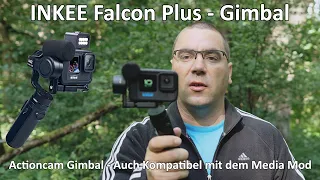 Gimbal für die GoPro mit Media Mod - INKEE Falcon Plus - Stabilisator für Insta360 - DJI Osmo Action