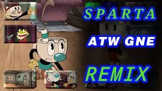 The cuphead show - "Dont touch my radio!" - Sparta ATW GNE Remix