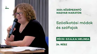 Szóalkotási módok és szófajok | 2024 Magyar maraton 24.