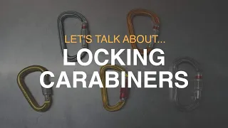 EVERYTHING you need to know about Locking Carabiners ? // DAVE SEARLE