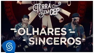 Jorge & Mateus - Olhares Sinceros [Terra Sem CEP] (Vídeo Oficial)