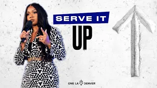 Serve it Up | Sarah Jakes Roberts