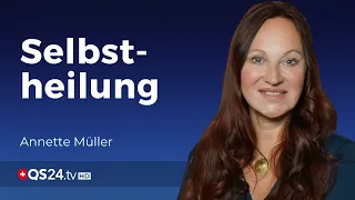 Möglichkeiten und Grenzen der Selbstheilung | Der Sinn des Lebens | QS24 Gesundheitsfernsehen