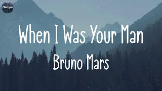 Bruno Mars - When I Was Your Man (Lyrics) | Adele, Sam Smith,... (MIX LYRICS)