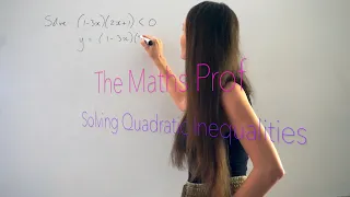 The Maths Prof: Solving Quadratic Inequalities