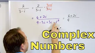 18 - Dividing Complex Numbers - Part 1