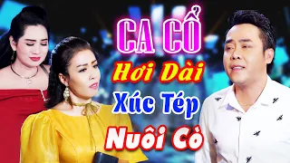 "Cặp Đôi Đũa Lệch" Lương Hồng Huệ, Lê Minh Hảo Ca Cổ Hơi Dài Song Ca Xót Tình Bể Dâu🔥CA CỔ CẢI LƯƠNG