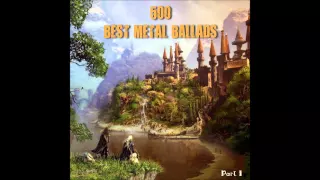 500 Best Metal Ballads (Part 13)