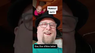 Dur Dur d'être bébé