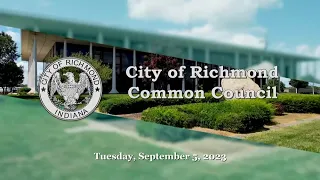 City of Richmond Common Council Meeting of September 5, 2023