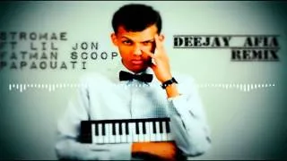 Stromae feat lil jon . Fatman Scoop - Papaoutai [Exclusive Remix 2014]