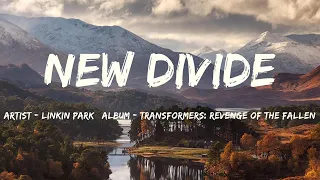 New Divide (Lyrics) - Linkin Park