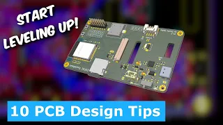 My Top 10 PCB Design Tips