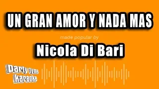 Nicola Di Bari - Un Gran Amor Y Nada Mas (Versión Karaoke)