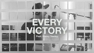 Every Victory (Feat. Henry Seeley) // The Belonging Co