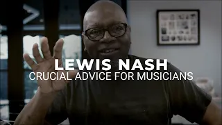 Lewis Nash's Crucial Advice for Musicians