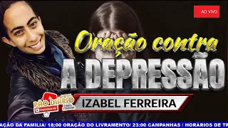 A cura para DEPRESSÃO com a ORAÇÃO - IZABEL FERREIRA